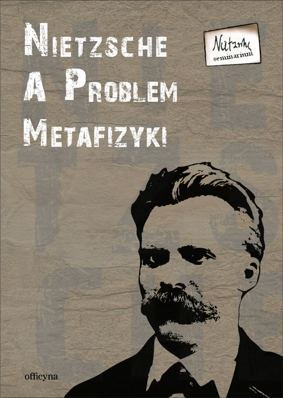 Nietzsche a problem metafizyki