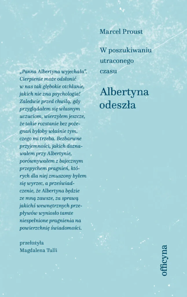 Albertyna odeszła - Marcel Proust - Officyna