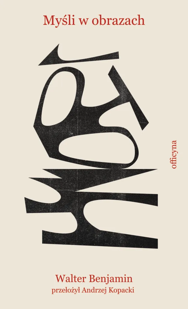 Myśli w obrazach - Walter Benjamin - Andrzej Kopacki